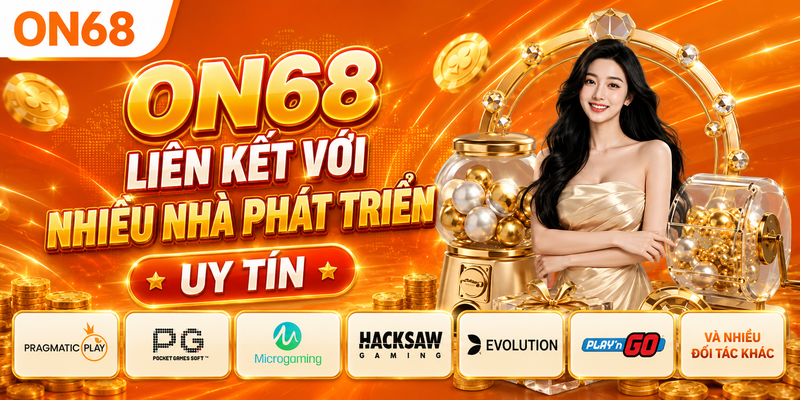 ON68 liên kết với nhiều nhà phát hành uy tín